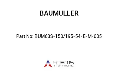 BUM63S-150/195-54-E-M-005
