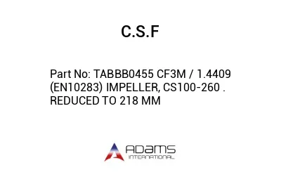 TABBB0455 CF3M / 1.4409 (EN10283) IMPELLER, CS100-260 . REDUCED TO 218 MM