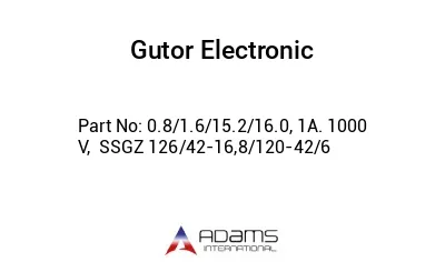 0.8/1.6/15.2/16.0, 1A. 1000 V,  SSGZ 126/42-16,8/120-42/6