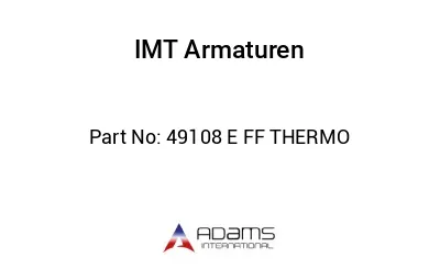 49108 E FF THERMO