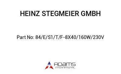 84/E/S1/T/F-8X40/160W/230V