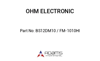 BS12DM10 / FM-1010HI