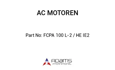 FCPA 100 L-2 / HE IE2