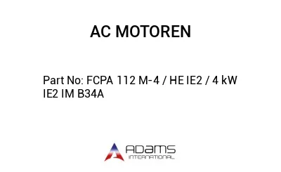 FCPA 112 M-4 / HE IE2 / 4 kW IE2 IM B34A