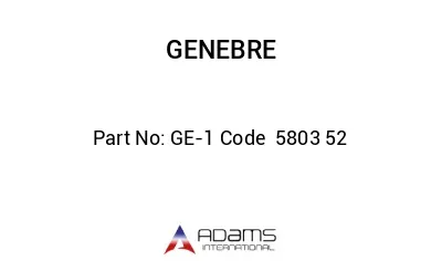 GE-1 Code  5803 52