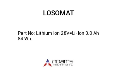 Lithium Ion 28V=Li-Ion 3.0 Ah 84 Wh