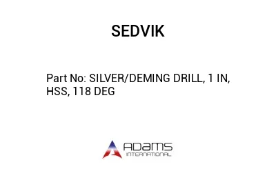 SILVER/DEMING DRILL, 1 IN, HSS, 118 DEG