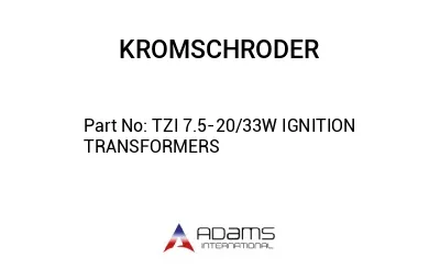 TZI 7.5-20/33W IGNITION TRANSFORMERS